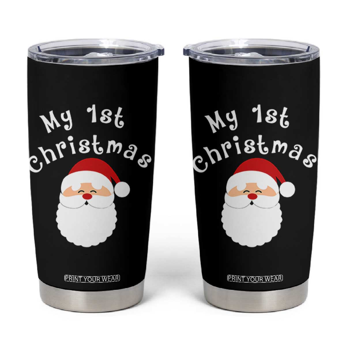 My First Christmas Tumbler Cup Baby's First Holiday Xmas Santa TS10 Black Print Your Wear