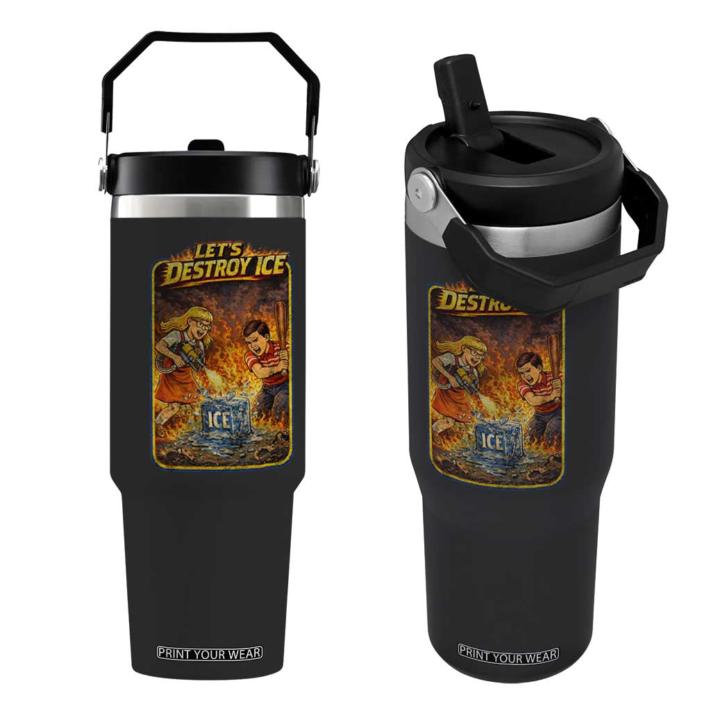 Subtle Abolish Ice Flip Straw Tumbler Retro Protest Satirical Graphic Let's Destroy Ice TS10 One Size: 30 oz Black Print Your Wear