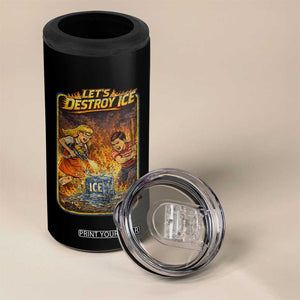 Subtle Abolish Ice 4 in 1 Can Cooler Tumbler Retro Protest Satirical Graphic Let's Destroy Ice TS10 Print Your Wear
