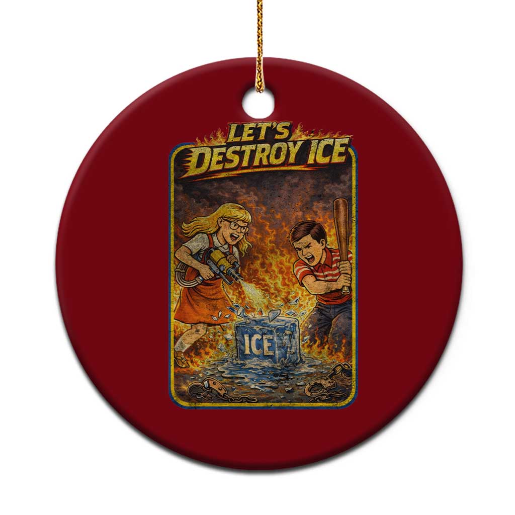 Subtle Abolish Ice Ceramic Ornament Retro Protest Satirical Graphic Let's Destroy Ice TS10 1pc Red Print Your Wear