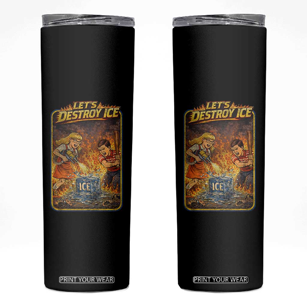 Subtle Abolish Ice Skinny Tumbler Retro Protest Satirical Graphic Let's Destroy Ice TS10 Black Print Your Wear