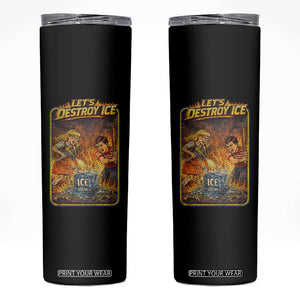 Subtle Abolish Ice Skinny Tumbler Retro Protest Satirical Graphic Let's Destroy Ice TS10 Black Print Your Wear