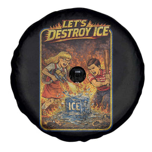 Subtle Abolish Ice Spare Tire Cover Retro Protest Satirical Graphic Let's Destroy Ice TS10 Print Your Wear