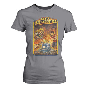 Subtle Abolish Ice T Shirt For Women Retro Protest Satirical Graphic Let's Destroy Ice TS10 Charcoal Print Your Wear