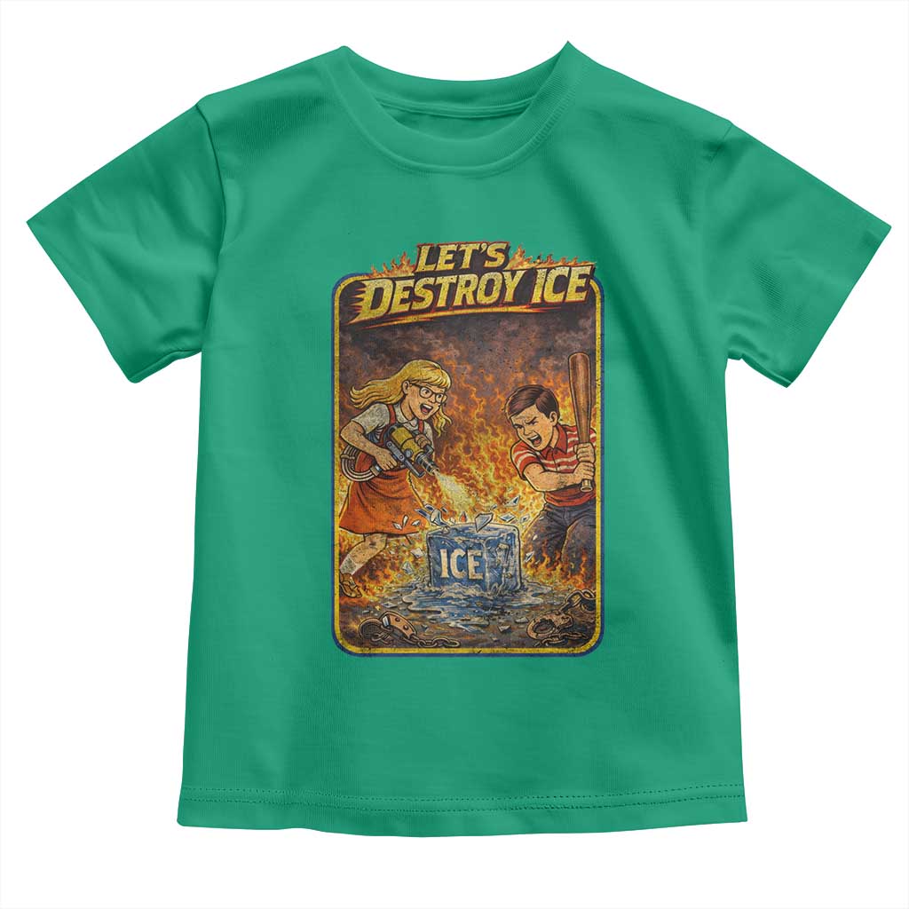 Subtle Abolish Ice Toddler T Shirt Retro Protest Satirical Graphic Let's Destroy Ice TS10 Irish Green Print Your Wear