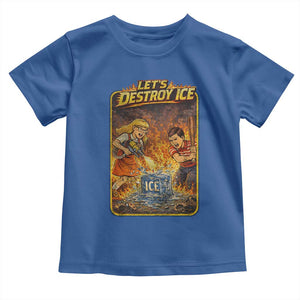 Subtle Abolish Ice Toddler T Shirt Retro Protest Satirical Graphic Let's Destroy Ice TS10 Royal Blue Print Your Wear