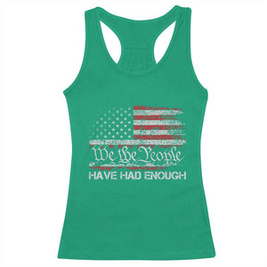We The People Have Had Enough Racerback Tank Top Vintage Old 1776 Flag TS10 Irish Green Print Your Wear