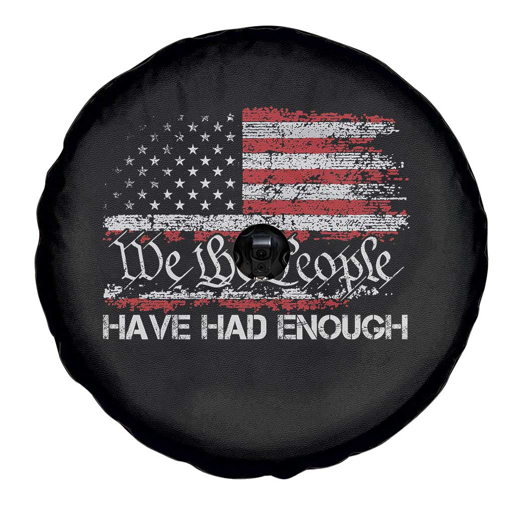 We The People Have Had Enough Spare Tire Cover Vintage Old 1776 Flag TS10 Print Your Wear