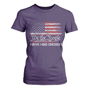 We The People Have Had Enough T Shirt For Women Vintage Old 1776 Flag TS10 Purple Print Your Wear
