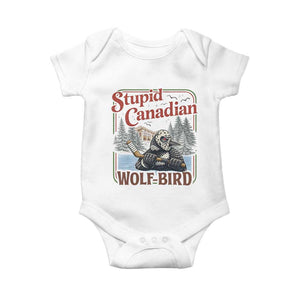 Stupid Canadian Wolf Bird Baby Onesie Vintage Heated Hookey Loon Meme TS10 White Print Your Wear
