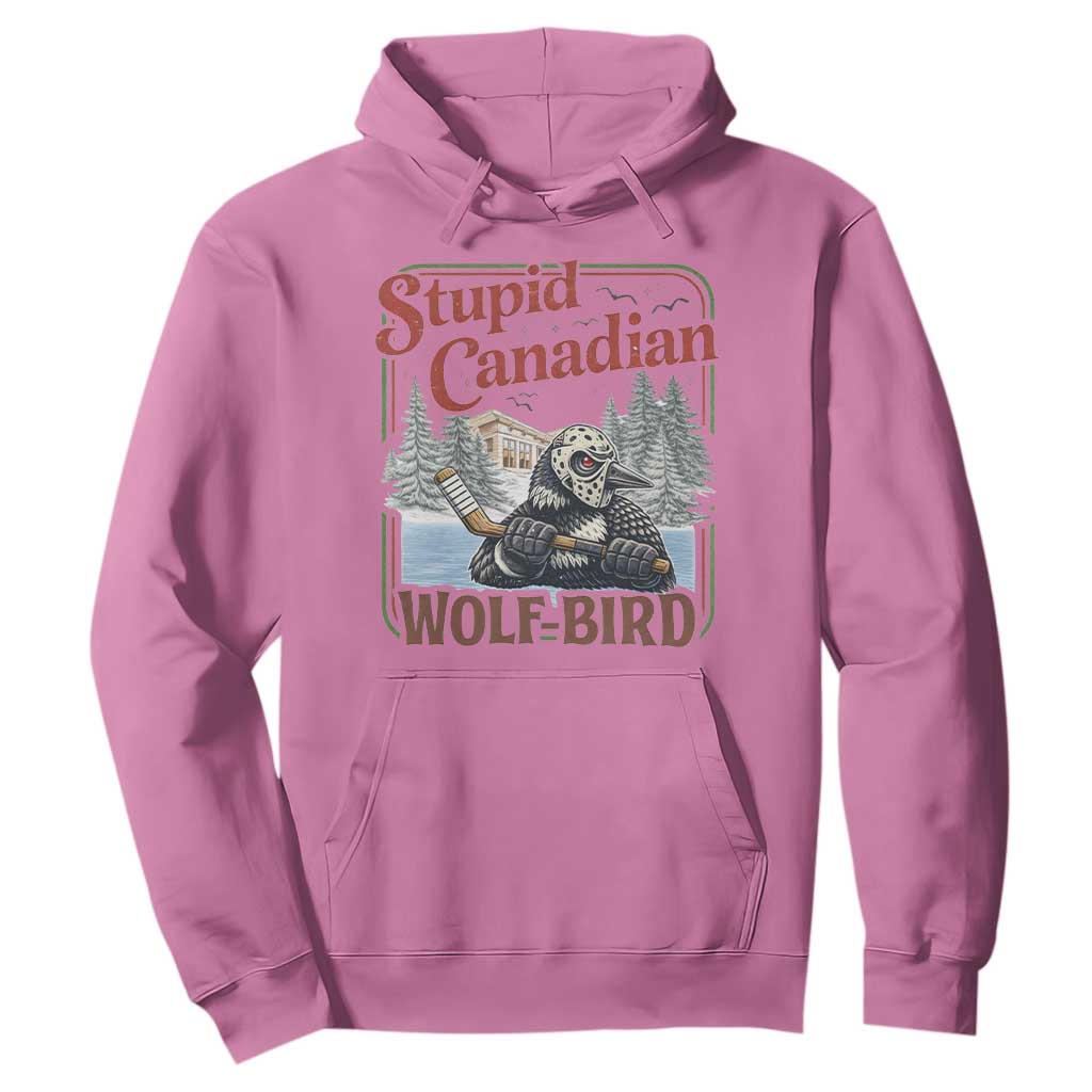 Stupid Canadian Wolf Bird Hoodie Vintage Heated Hookey Loon Meme TS10 Azalea Print Your Wear