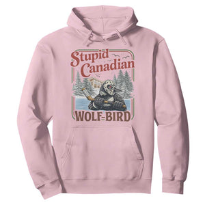 Stupid Canadian Wolf Bird Hoodie Vintage Heated Hookey Loon Meme TS10 Light Pink Print Your Wear