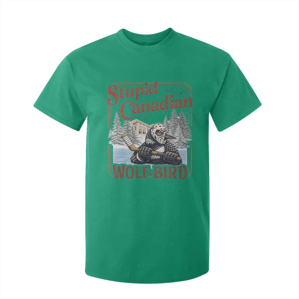 Stupid Canadian Wolf Bird T Shirt For Kid Vintage Heated Hookey Loon Meme TS10 Irish Green Print Your Wear