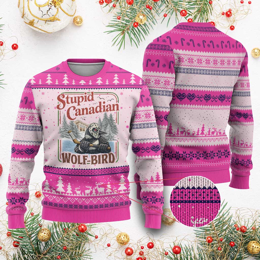 Stupid Canadian Wolf Bird Ugly Christmas Sweater Vintage Heated Hookey Loon Meme TS10 Hot Pink Print Your Wear