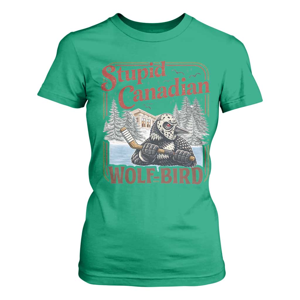 Stupid Canadian Wolf Bird T Shirt For Women Vintage Heated Hookey Loon Meme TS10 Irish Green Print Your Wear