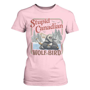 Stupid Canadian Wolf Bird T Shirt For Women Vintage Heated Hookey Loon Meme TS10 Light Pink Print Your Wear