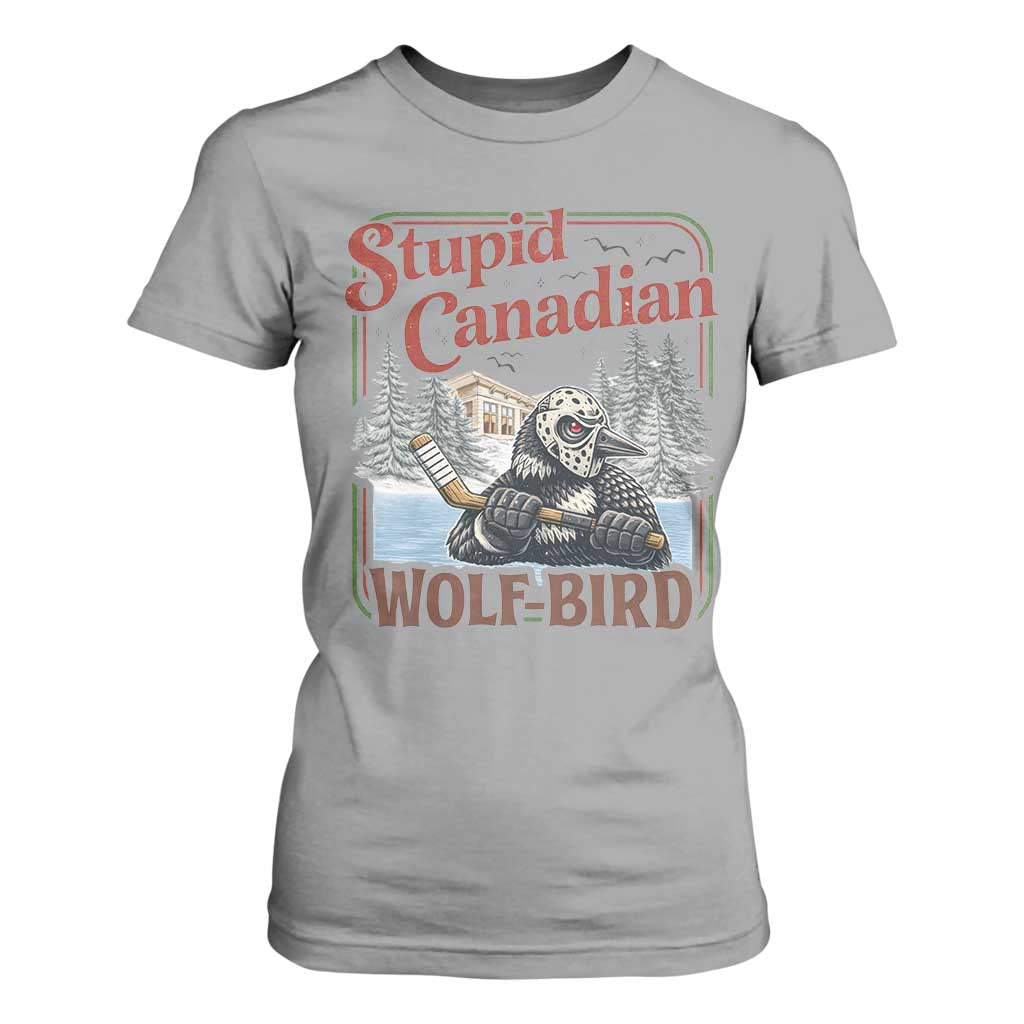 Stupid Canadian Wolf Bird T Shirt For Women Vintage Heated Hookey Loon Meme TS10 Sport Gray Print Your Wear