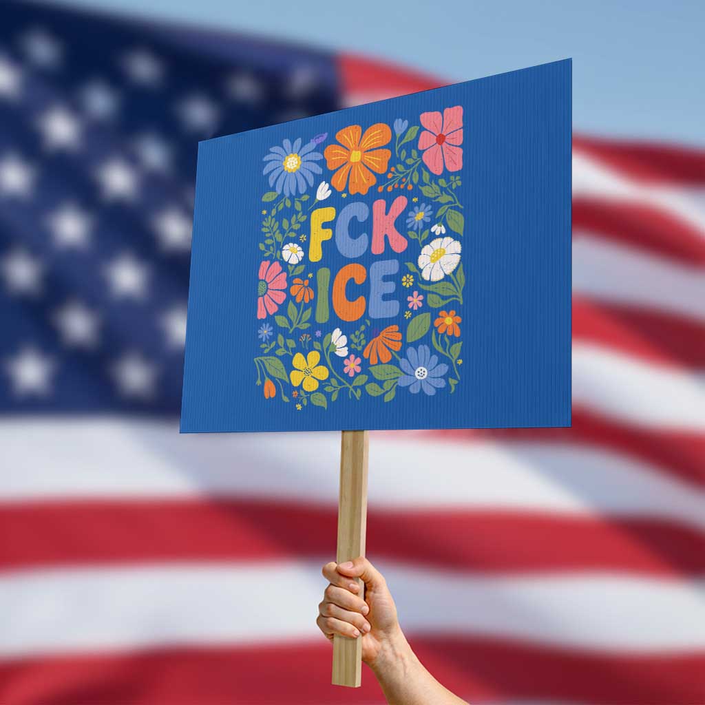 Fck Ice Protest Sign Funny Boho Floral Resist Retro Pro Immigration TS10 Horizontal 18