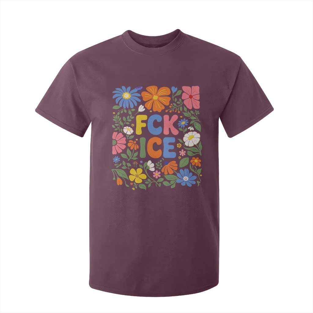Fck Ice T Shirt For Kid Funny Boho Floral Resist Retro Pro Immigration TS10 Maroon Print Your Wear