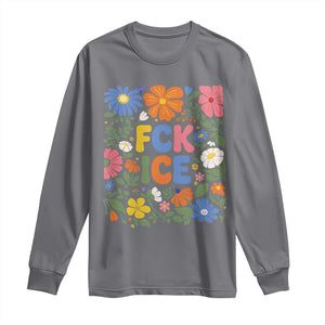 Fck Ice Long Sleeve Shirt Funny Boho Floral Resist Retro Pro Immigration TS10 Charcoal Print Your Wear