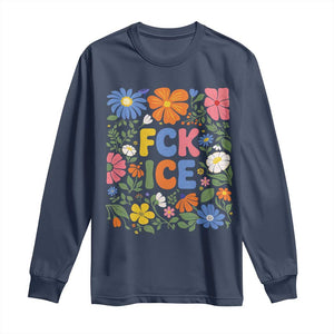 Fck Ice Long Sleeve Shirt Funny Boho Floral Resist Retro Pro Immigration TS10 Navy Print Your Wear