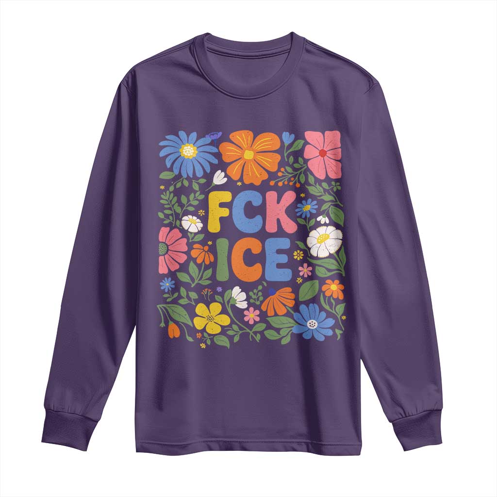 Fck Ice Long Sleeve Shirt Funny Boho Floral Resist Retro Pro Immigration TS10 Purple Print Your Wear