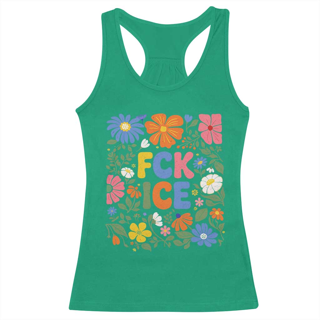 Fck Ice Racerback Tank Top Funny Boho Floral Resist Retro Pro Immigration TS10 Irish Green Print Your Wear