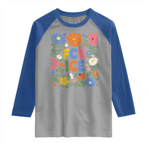 Fck Ice Raglan Shirt Funny Boho Floral Resist Retro Pro Immigration TS10 Sport Gray Royal Print Your Wear