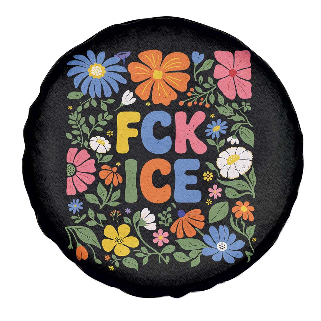 Fck Ice Spare Tire Cover Funny Boho Floral Resist Retro Pro Immigration TS10 Print Your Wear