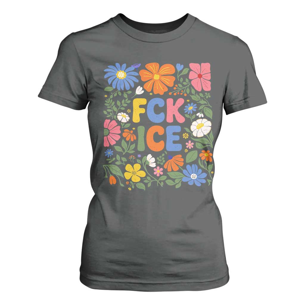Fck Ice T Shirt For Women Funny Boho Floral Resist Retro Pro Immigration TS10 Dark Heather Print Your Wear