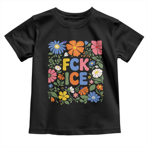 Fck Ice Toddler T Shirt Funny Boho Floral Resist Retro Pro Immigration TS10 Black Print Your Wear