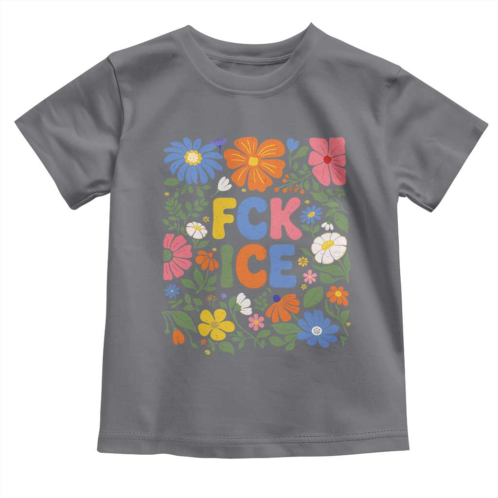Fck Ice Toddler T Shirt Funny Boho Floral Resist Retro Pro Immigration TS10 Charcoal Print Your Wear
