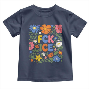 Fck Ice Toddler T Shirt Funny Boho Floral Resist Retro Pro Immigration TS10 Navy Print Your Wear