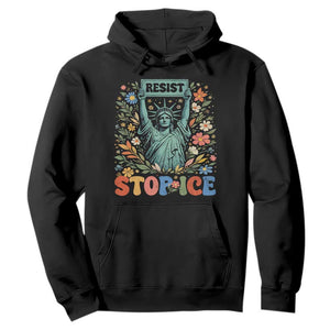 Stop ICE Hoodie Funny Statue of Liberty Boho Floral Resist Retro TS10 Black Print Your Wear