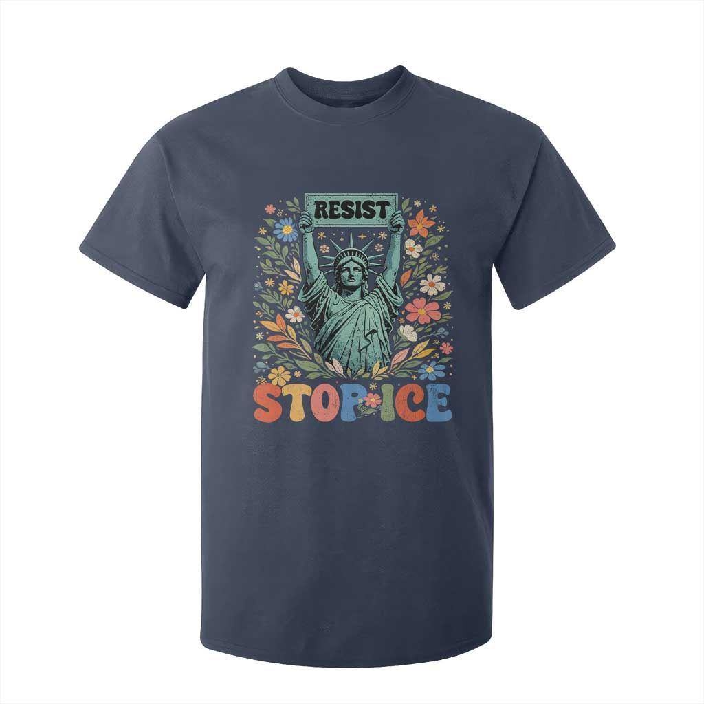 Stop ICE T Shirt For Kid Funny Statue of Liberty Boho Floral Resist Retro TS10 Navy Print Your Wear