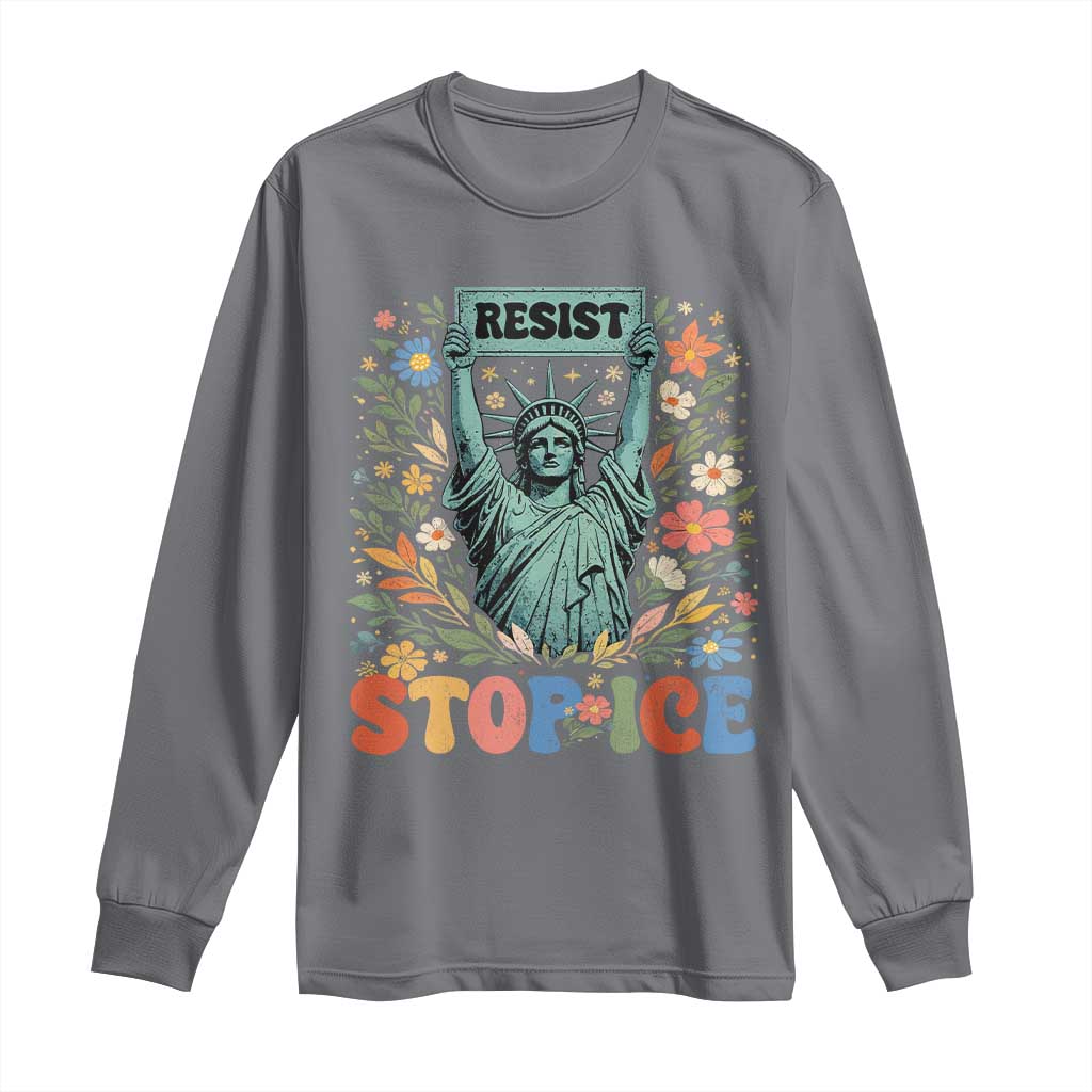 Stop ICE Long Sleeve Shirt Funny Statue of Liberty Boho Floral Resist Retro TS10 Charcoal Print Your Wear