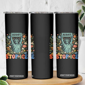 Stop ICE Skinny Tumbler Funny Statue of Liberty Boho Floral Resist Retro TS10 Print Your Wear