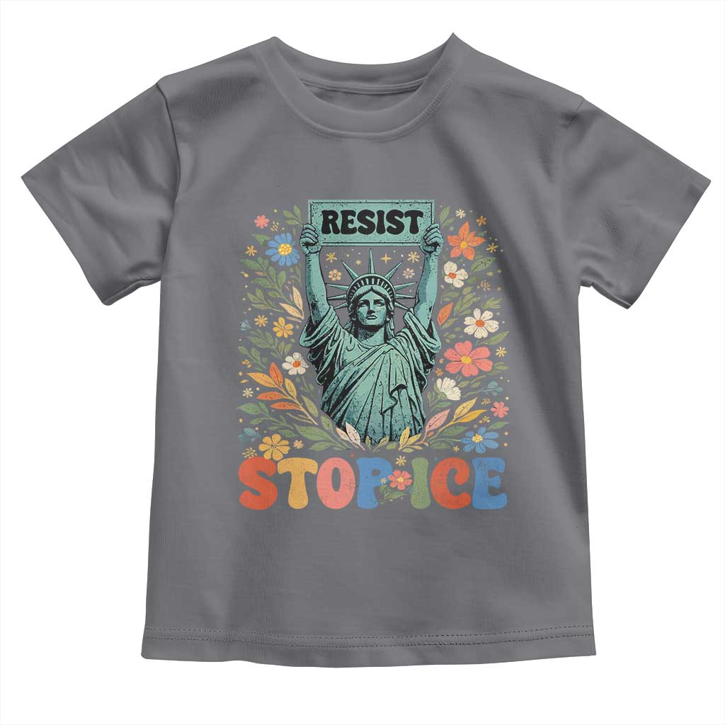 Stop ICE Toddler T Shirt Funny Statue of Liberty Boho Floral Resist Retro TS10 Charcoal Print Your Wear