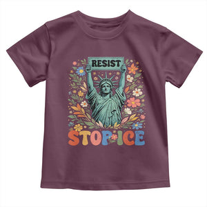 Stop ICE Toddler T Shirt Funny Statue of Liberty Boho Floral Resist Retro TS10 Maroon Print Your Wear
