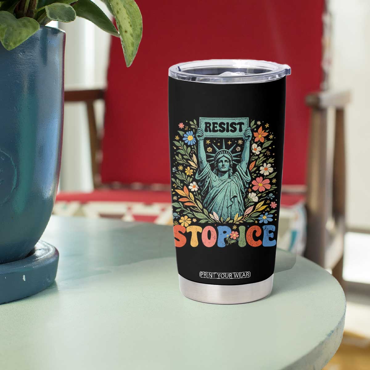 Stop ICE Tumbler Cup Funny Statue of Liberty Boho Floral Resist Retro TS10 Print Your Wear