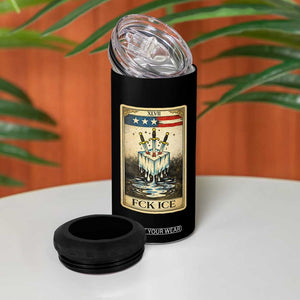 Fck Ice 4 in 1 Can Cooler Tumbler Retro Tarot Card FDT Protest Satirical Graphic TS10 Print Your Wear