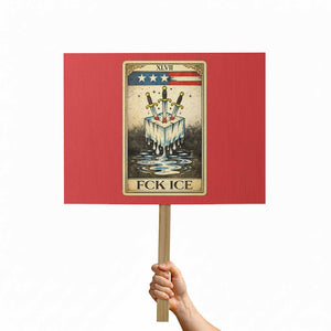 Fck Ice Protest Sign Retro Tarot Card FDT Protest Satirical Graphic TS10 Horizontal 18" × 24" Red Print Your Wear