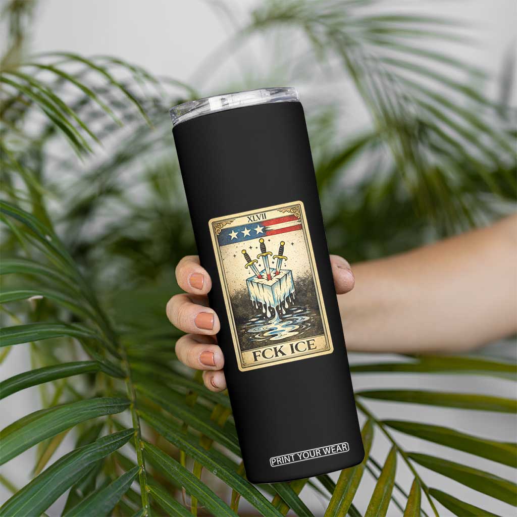 Fck Ice Skinny Tumbler Retro Tarot Card FDT Protest Satirical Graphic TS10 Print Your Wear