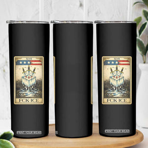 Fck Ice Skinny Tumbler Retro Tarot Card FDT Protest Satirical Graphic TS10 Print Your Wear