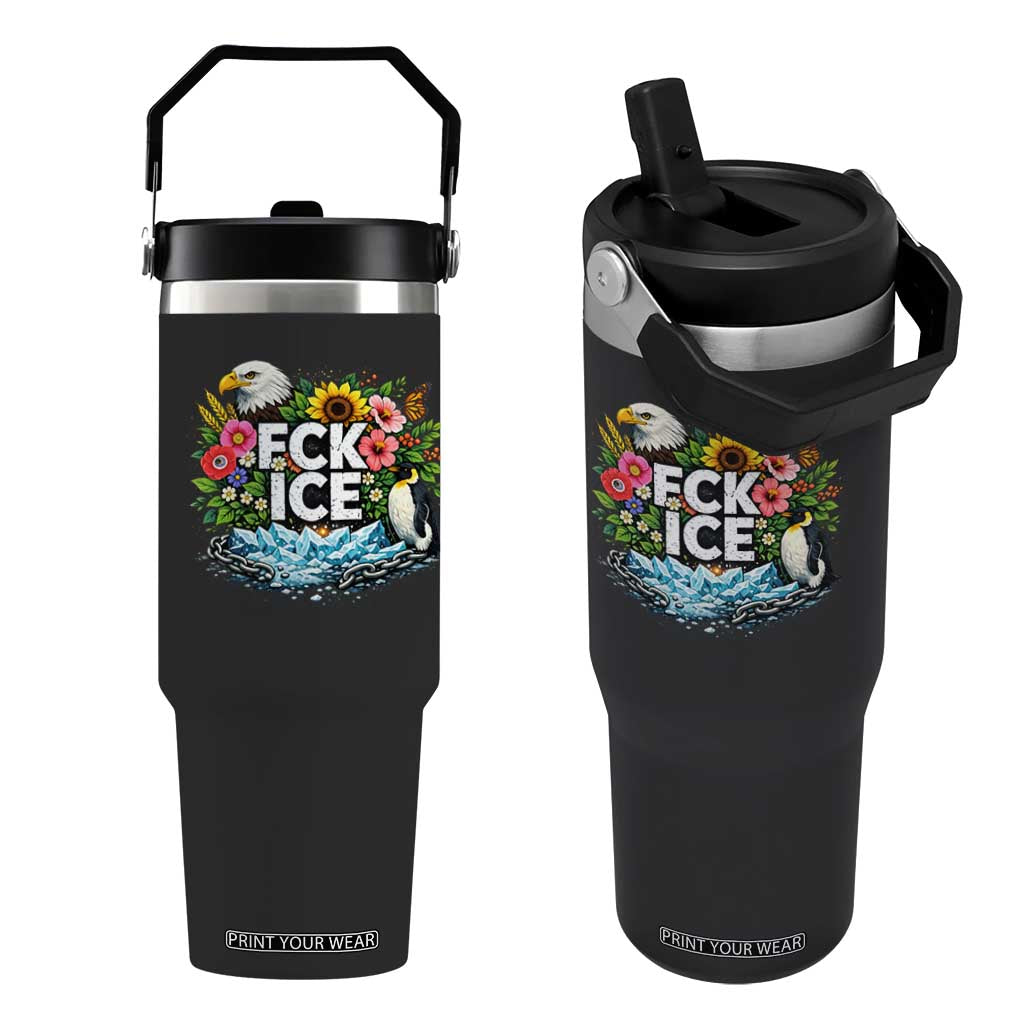 Fck Ice Flip Straw Tumbler Retro Floral FDT Protest Satirical Graphic TS10 One Size: 30 oz Black Print Your Wear