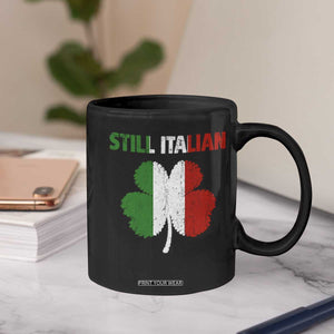 St Patricks Day Still Italian Coffee Mug Funny Retro Shamrock Italy Flag TS10 Print Your Wear