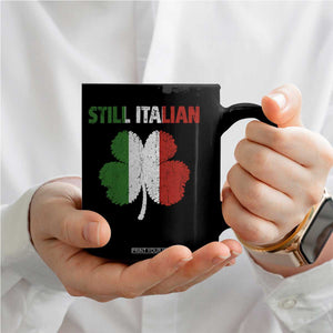 St Patricks Day Still Italian Coffee Mug Funny Retro Shamrock Italy Flag TS10 Print Your Wear