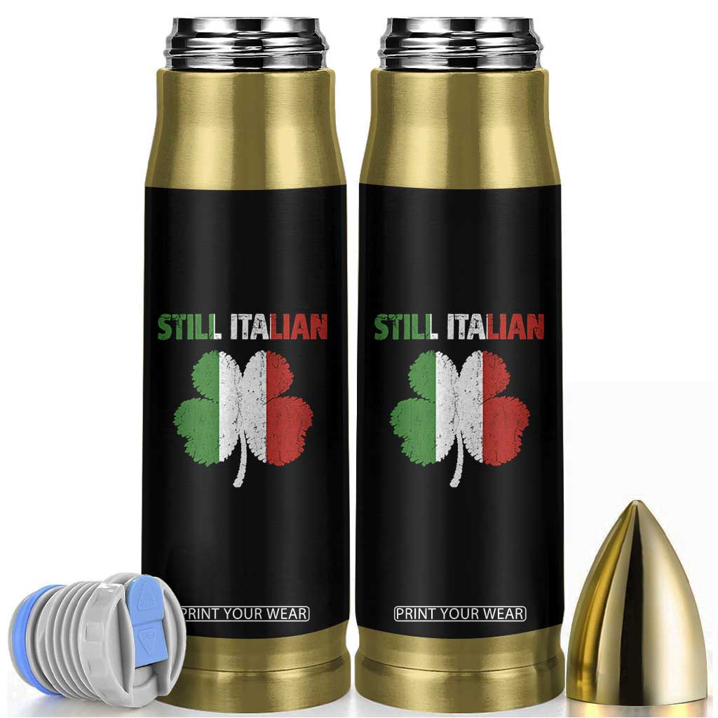 St Patricks Day Still Italian Bullet Tumbler Funny Retro Shamrock Italy Flag TS10 Black Print Your Wear