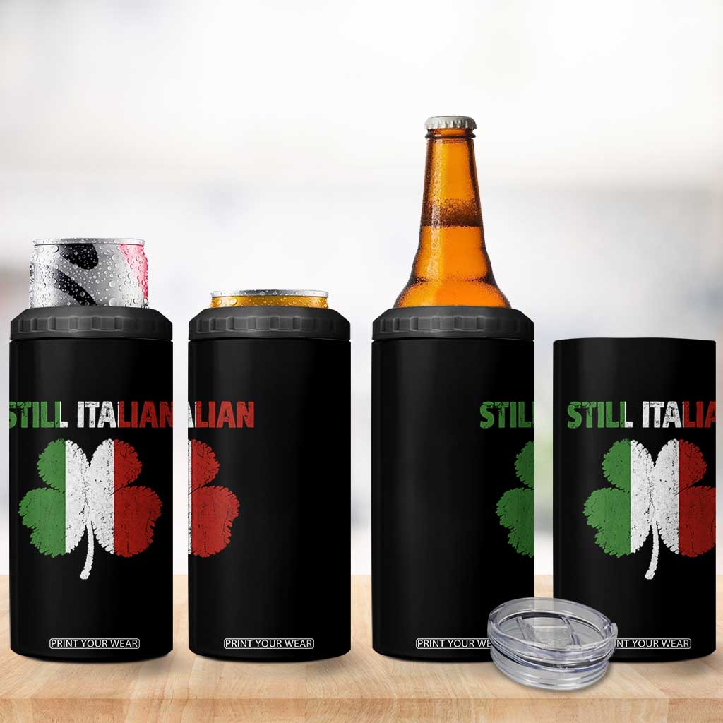 St Patricks Day Still Italian 4 in 1 Can Cooler Tumbler Funny Retro Shamrock Italy Flag TS10 Print Your Wear