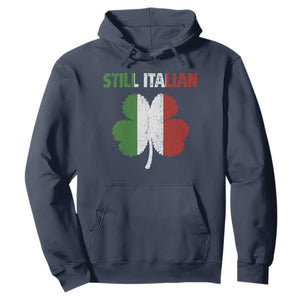 St Patricks Day Still Italian Hoodie Funny Retro Shamrock Italy Flag TS10 Navy Print Your Wear